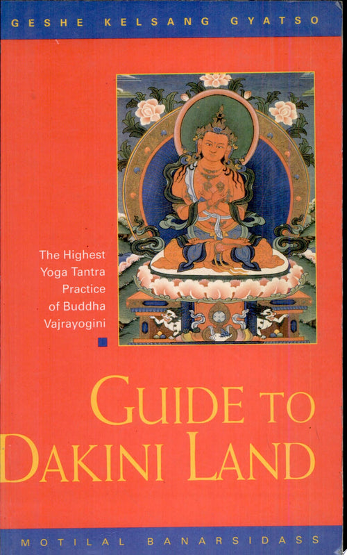 GUIDE TO DAKINI LAND by Geshe Kelsang Gyatso