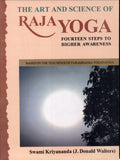 Art and Science of Raja Yoga by J. Donald Walters