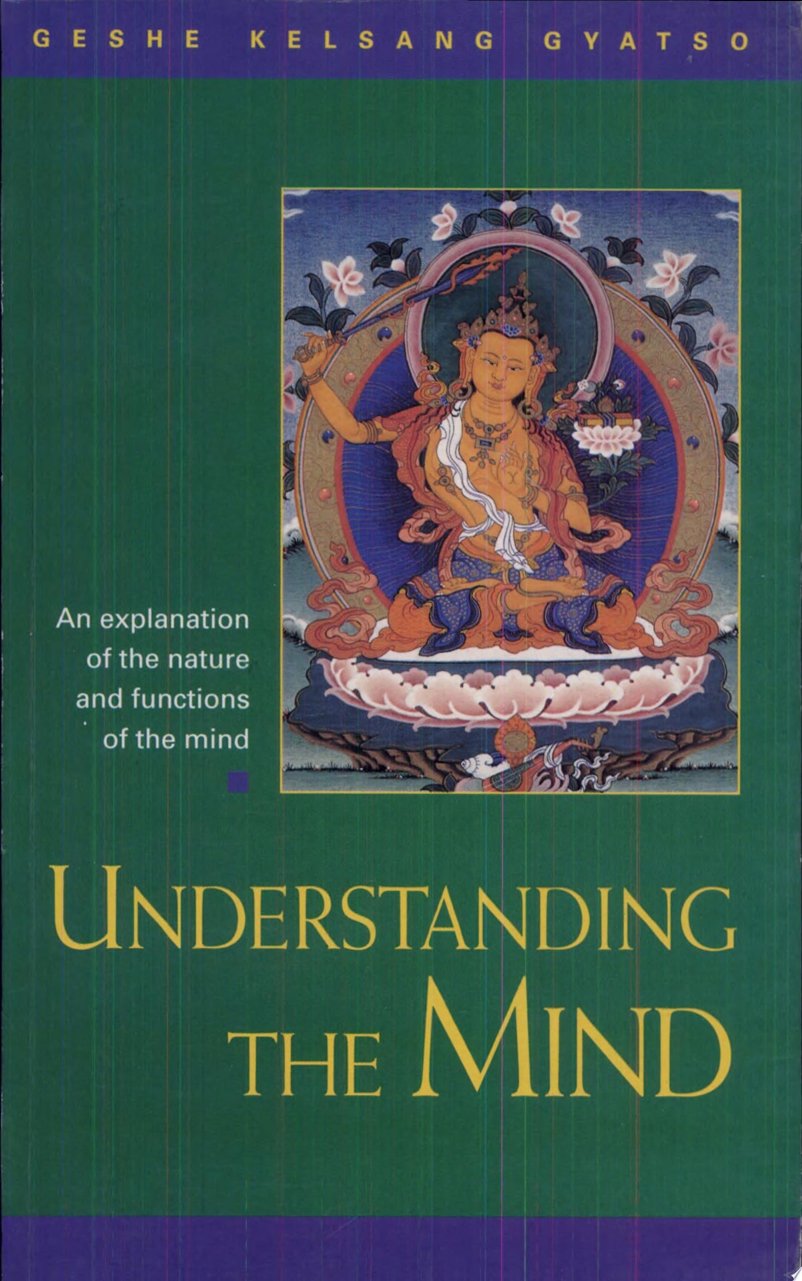 Understanding the Mind by Geshe Kelsang Gyatso