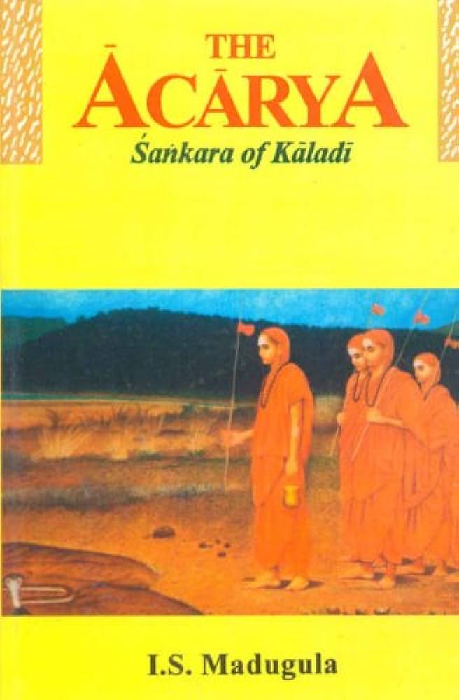 The Acarya: Sankara of Kaladi