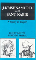 J. Krishnamurti and Sant Kabir: A Study in Depth BIBLIONEPAL