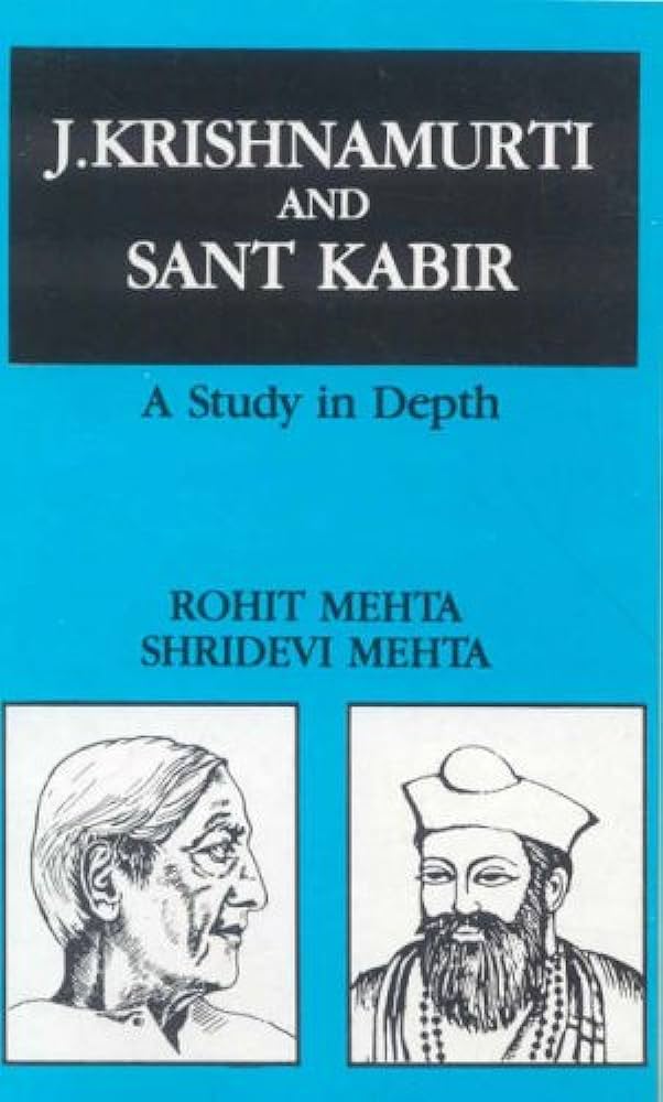 J. Krishnamurti and Sant Kabir: A Study in Depth BIBLIONEPAL