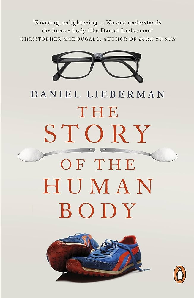 The Story of the Human Body: Evolution, Health and Disease Penguin Random House