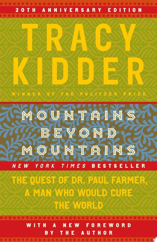 Mountains Beyond Mountains by Tracy Kidder