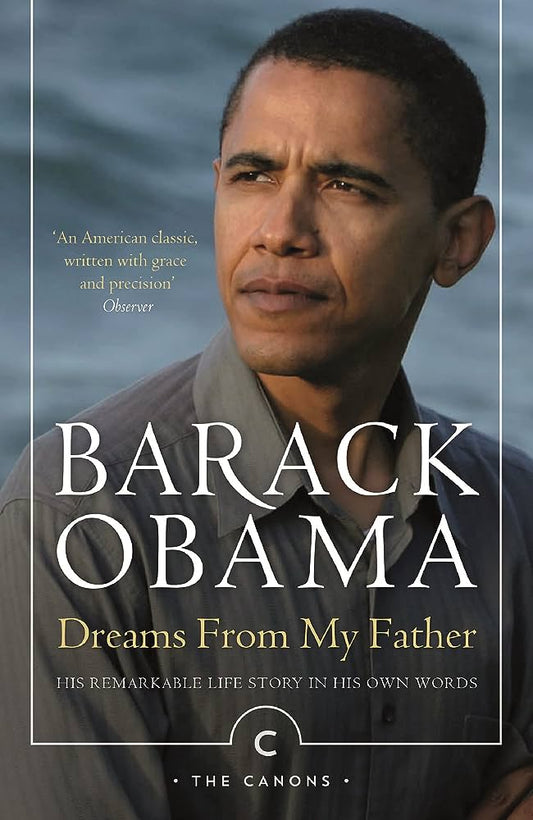 Dreams From My Father: A Story of Race and Inheritance (Canons)