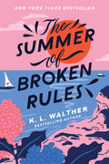 The Summer of Broken Rules Penguin Random House