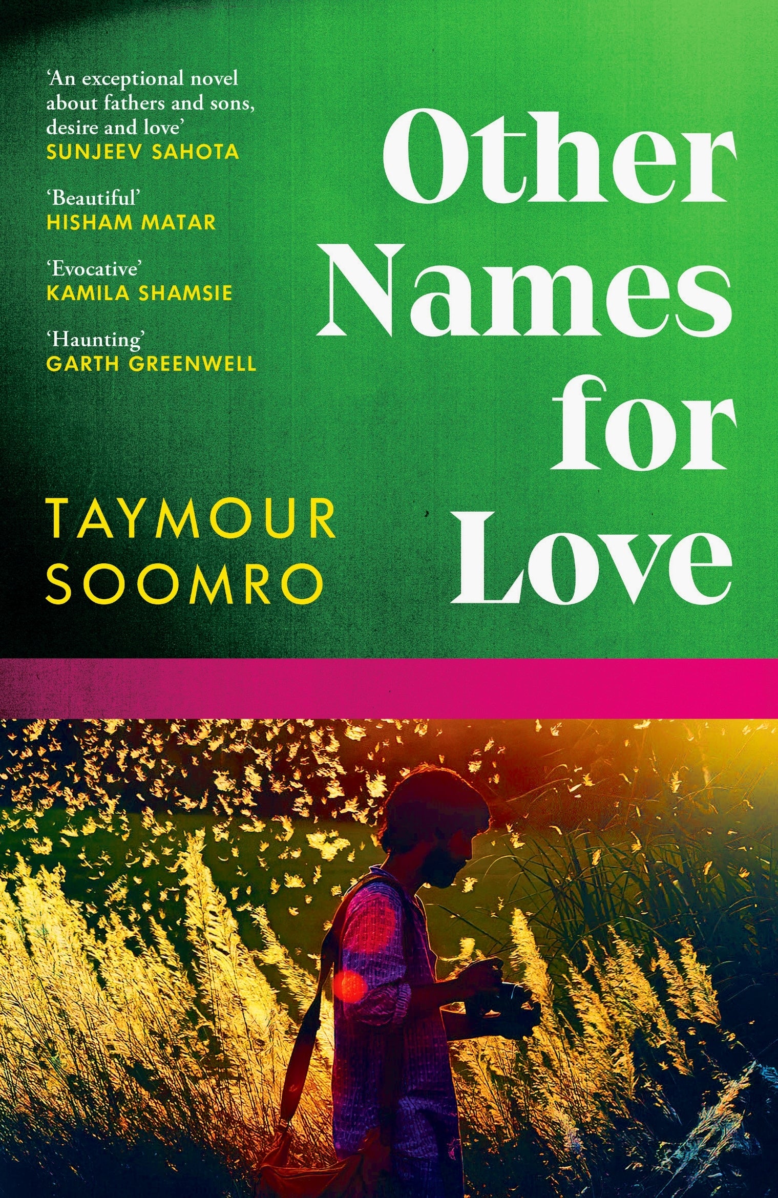 Other Names for Love :‘Exceptional’ Sunjeev Sahota Penguin Random House