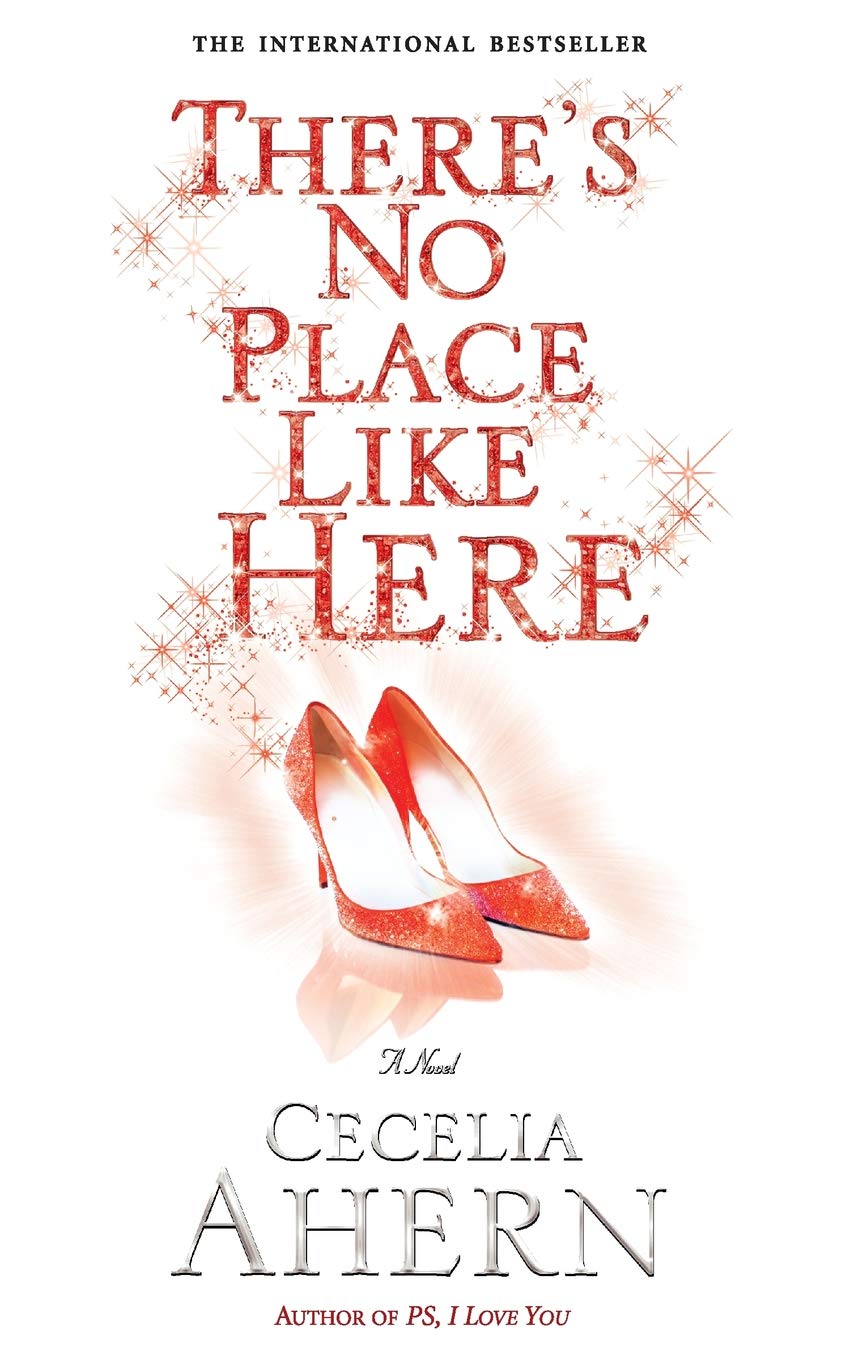 There's No Place Like Here by Cecelia Ahern - 9781401309640 - Book Cover