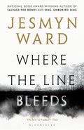 Where the Line Bleeds by Jesmyn Ward - 9781408899823 - Book Cover