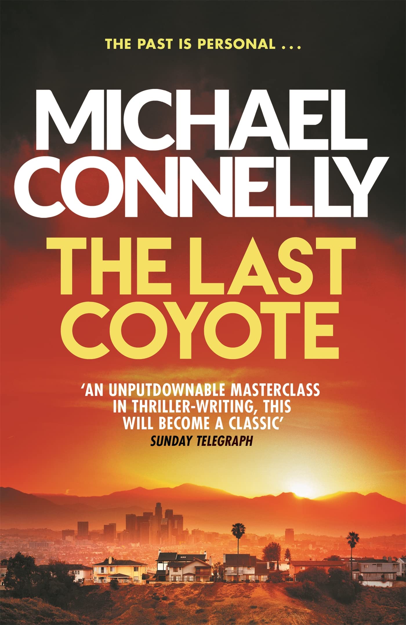 The Last Coyote by Michael Connelly - 9781409116899 - Book Cover
