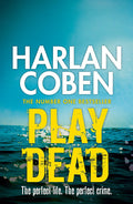 Play Dead by Harlan Coben - 9781409120483 - Book Cover