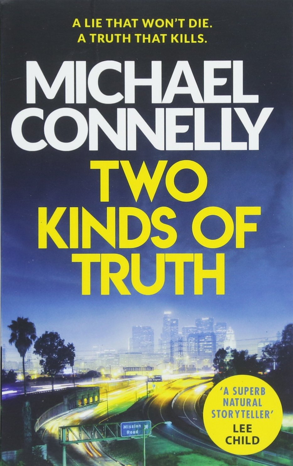Two Kinds of Truth by Michael Connelly - 9781409147589 - Book Cover
