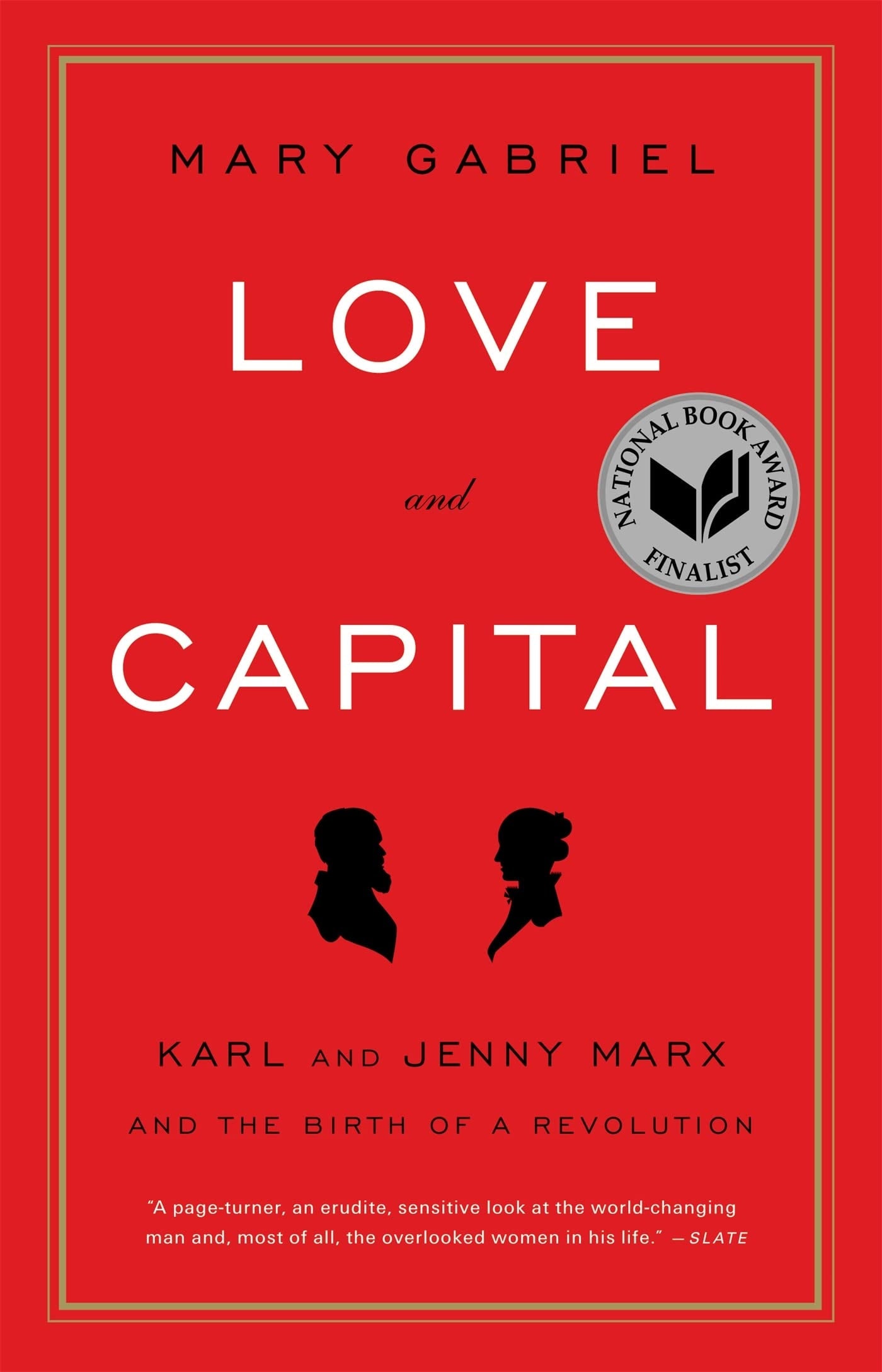 Love and Capital by Mary Gabriel