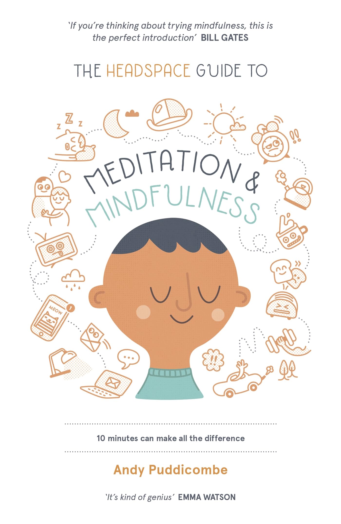 The Headspace Guide to Meditation & Mindfulness by Andy Puddicombe - 9781444722208 - Book Cover