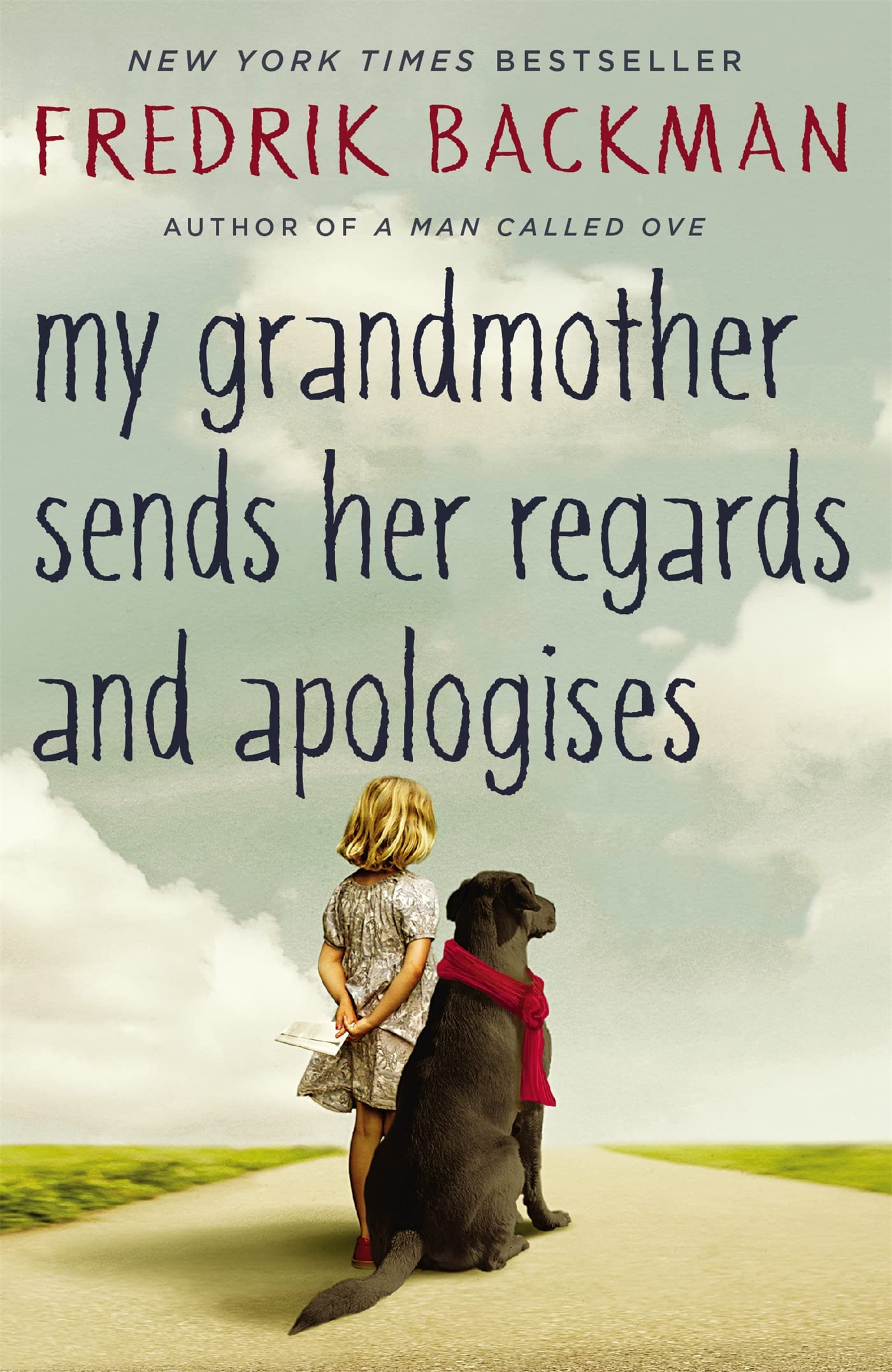 My Grandmother Sends Her Regards and Apologises by Fredrik Backman - 9781444775853 - Book Cover