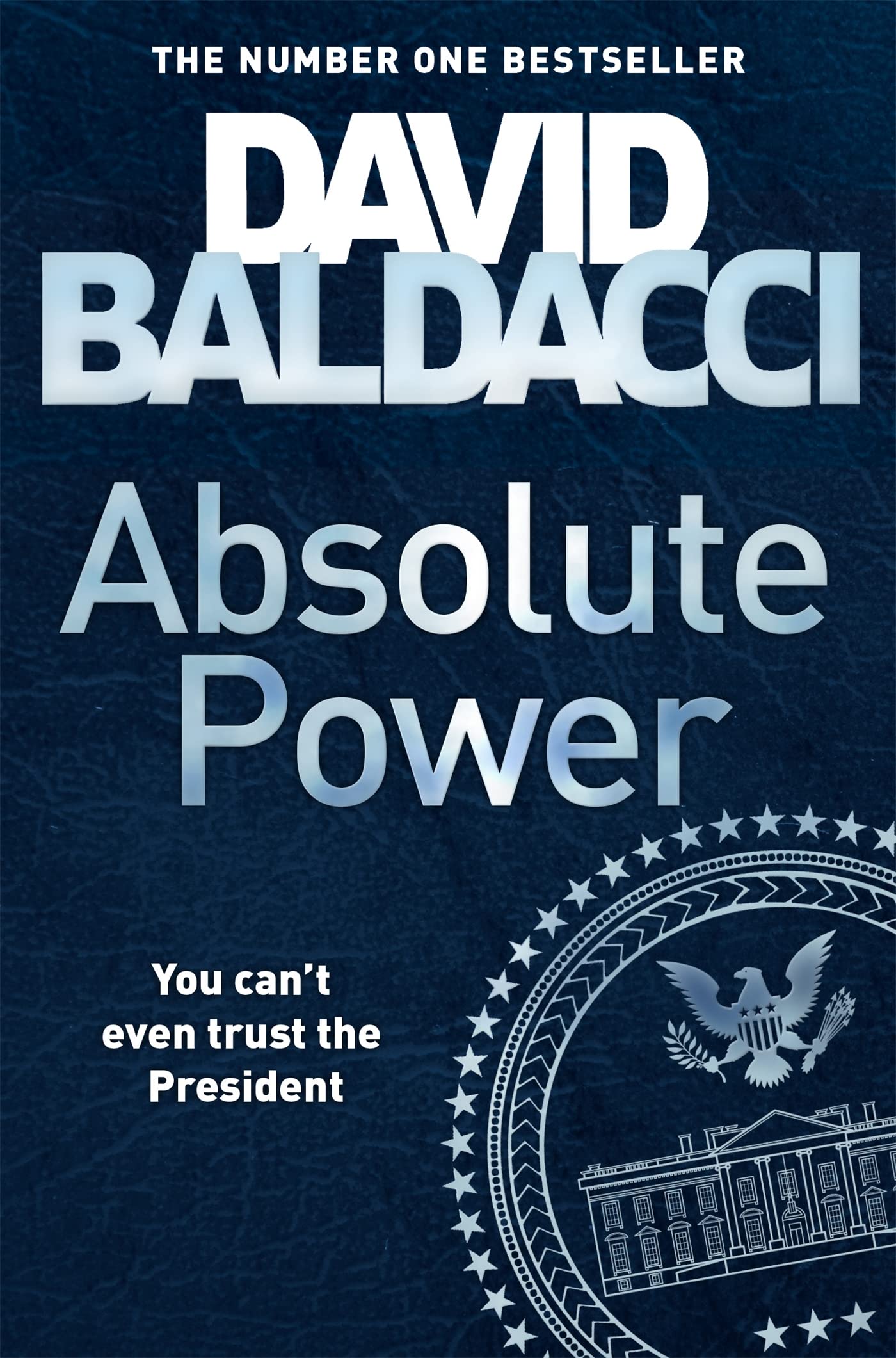 Absolute Power by David Baldacci - 9781447287520 - Book Cover