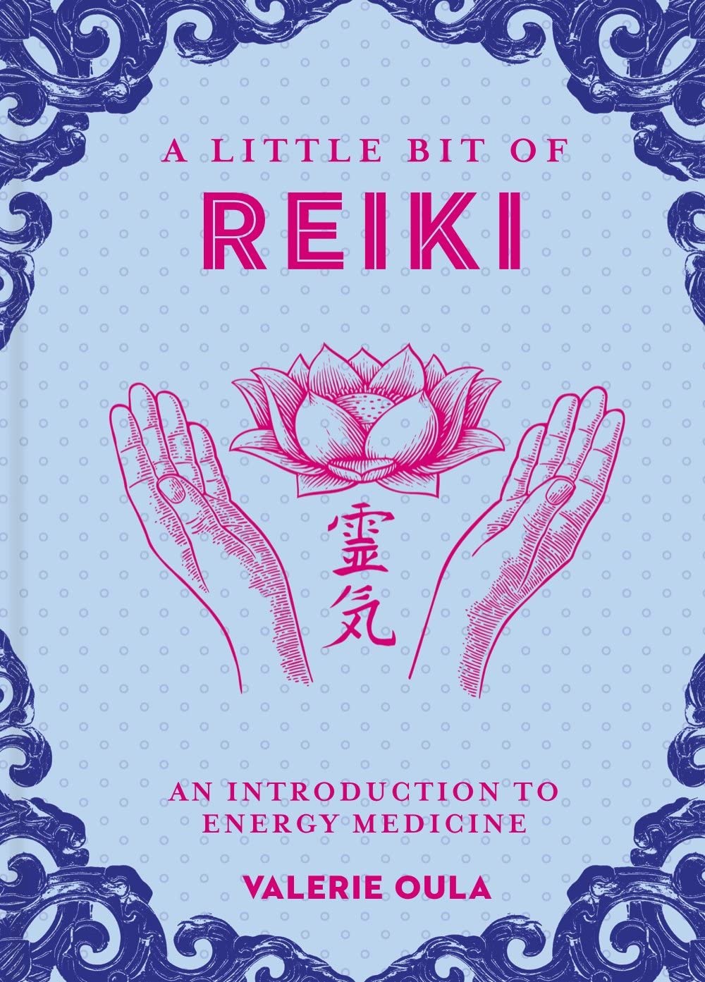 A Little Bit of Reiki by Valerie Oula - 9781454933687 - Book Cover
