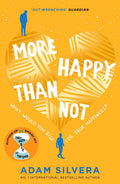 More Happy Than Not by Adam Silvera - 9781471175848 - Book Cover