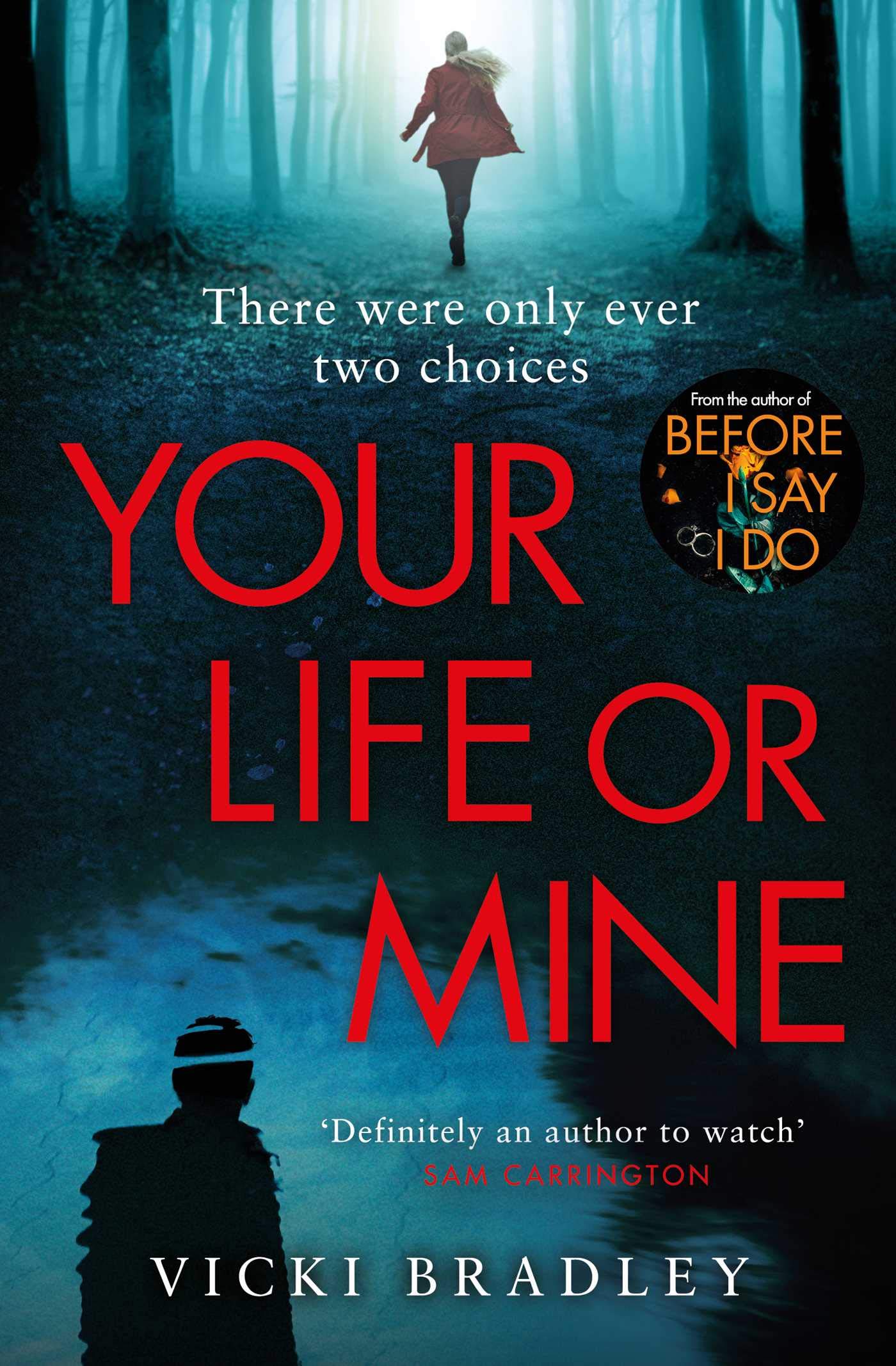 Your Life or Mine by Vicki Bradley - 9781471185267 - Book Cover