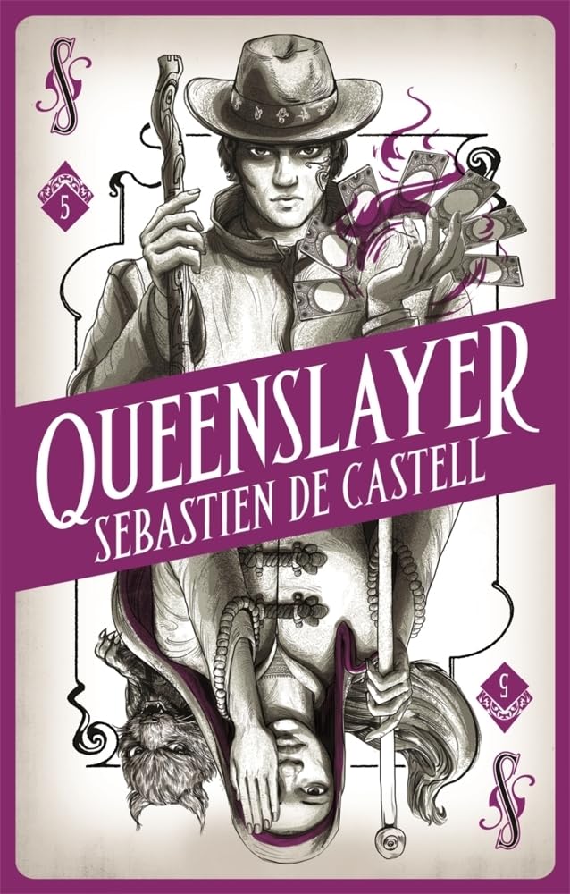 Queenslayer (Spellslinger #5) by Sebastien de Castell - 9781471405488 - Book Cover