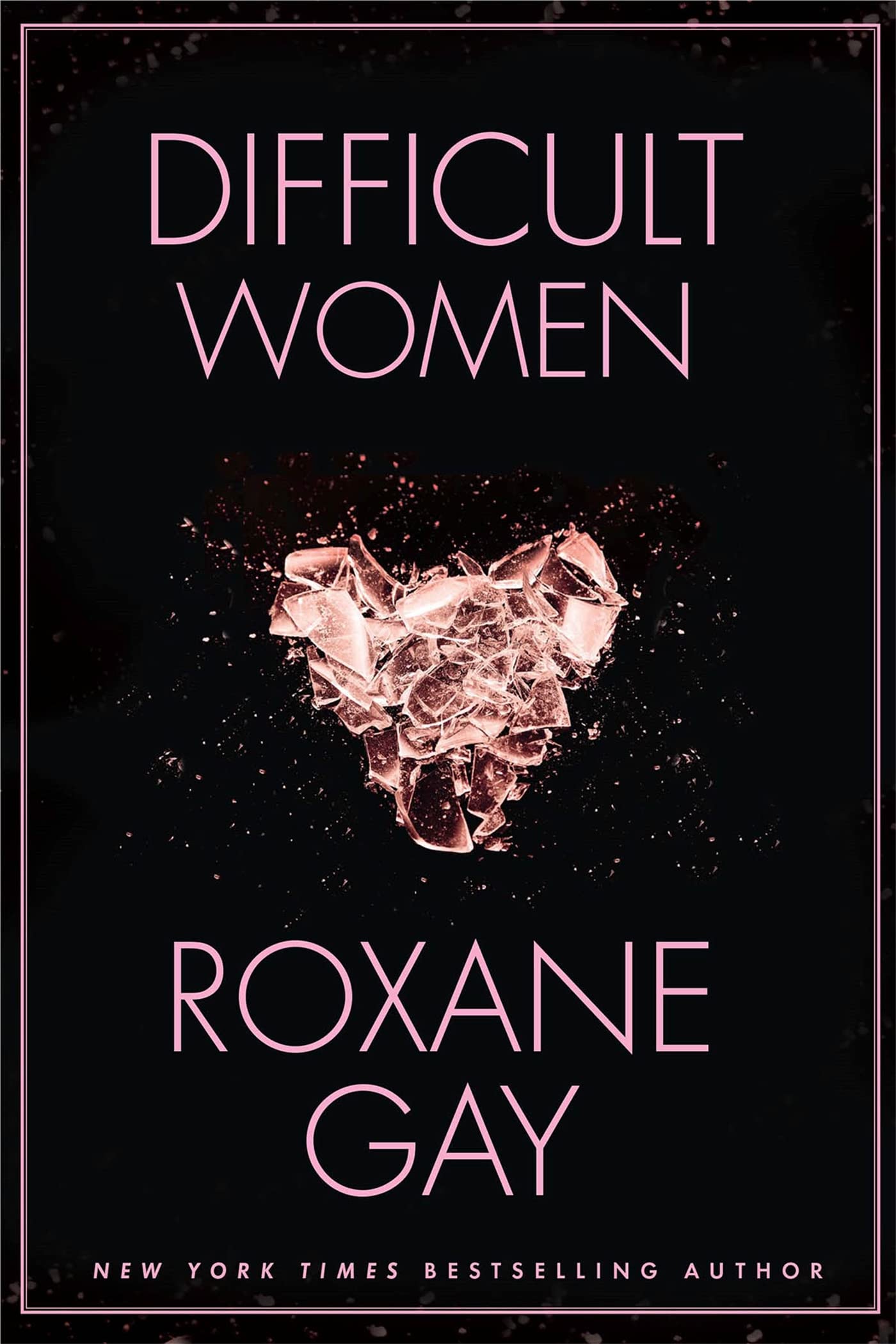 Difficult Women by Roxane Gay - 9781472152770 - Book Cover