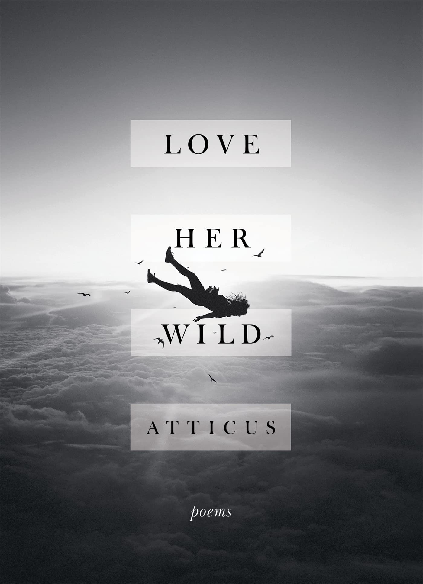 Love Her Wild by Atticus Poetry - 9781472250933 - Book Cover