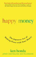 Happy Money by Ken Honda - 9781473684157 - Book Cover