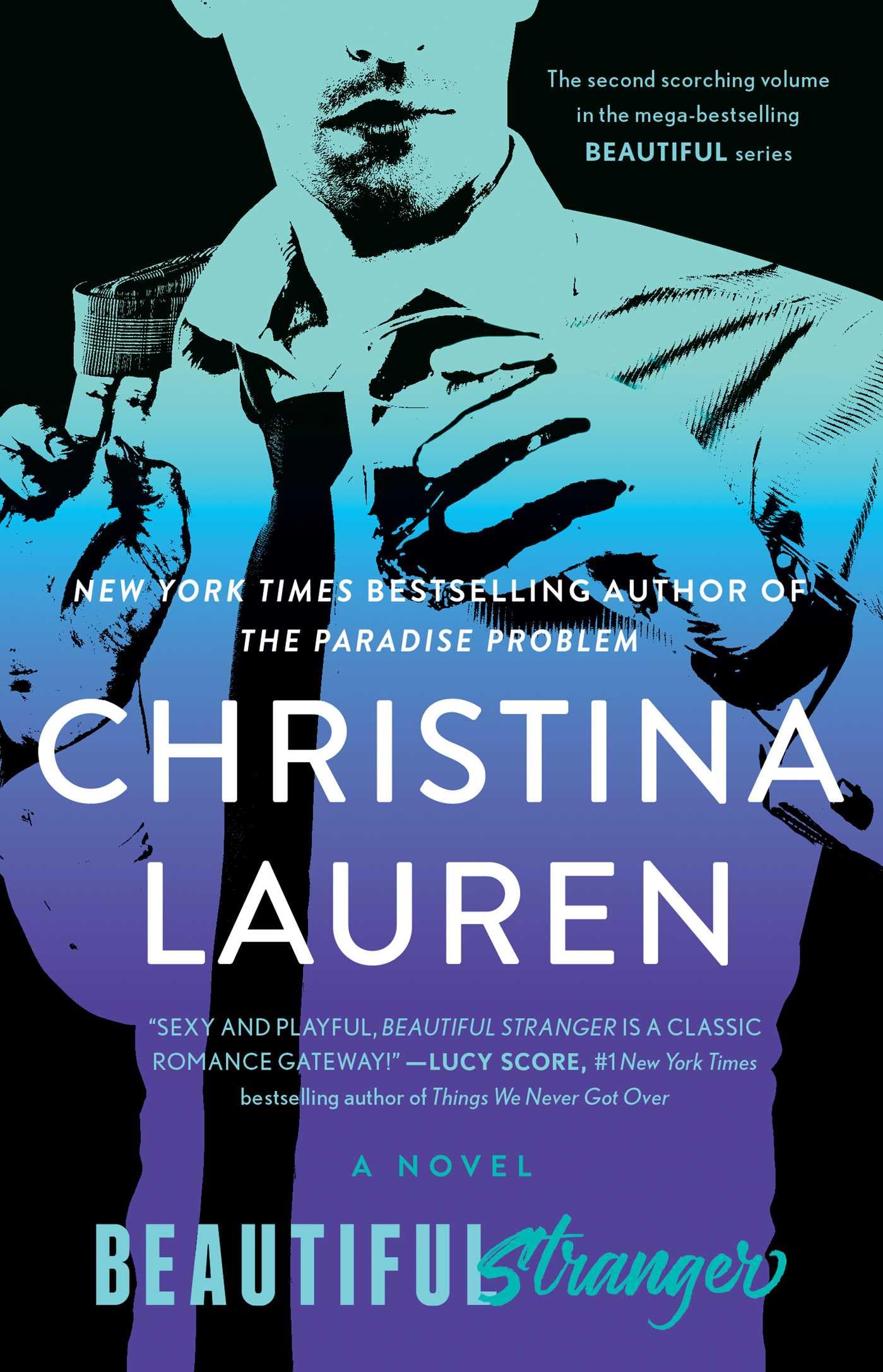 Beautiful Stranger (Beautiful Bastard #2) by Christina Lauren - 9781476731537 - Book Cover