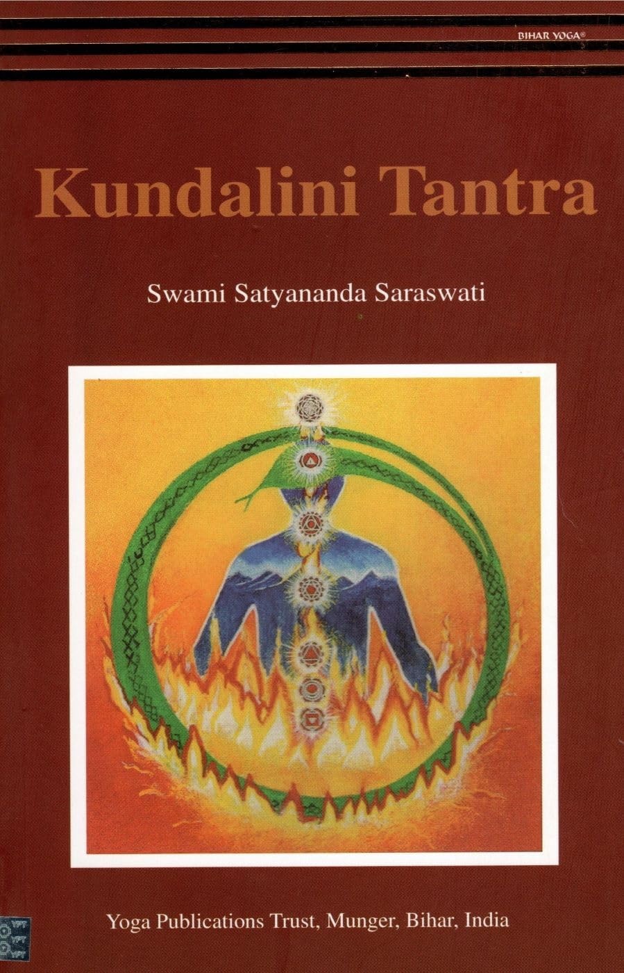 Kundalini Tantra by Satyananda Saraswati
