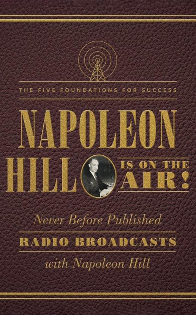 Napoleon Hill Is on the Air!: The Five Foundations for Success by Napoleon Hill - 9781503942912 - Book Cover
