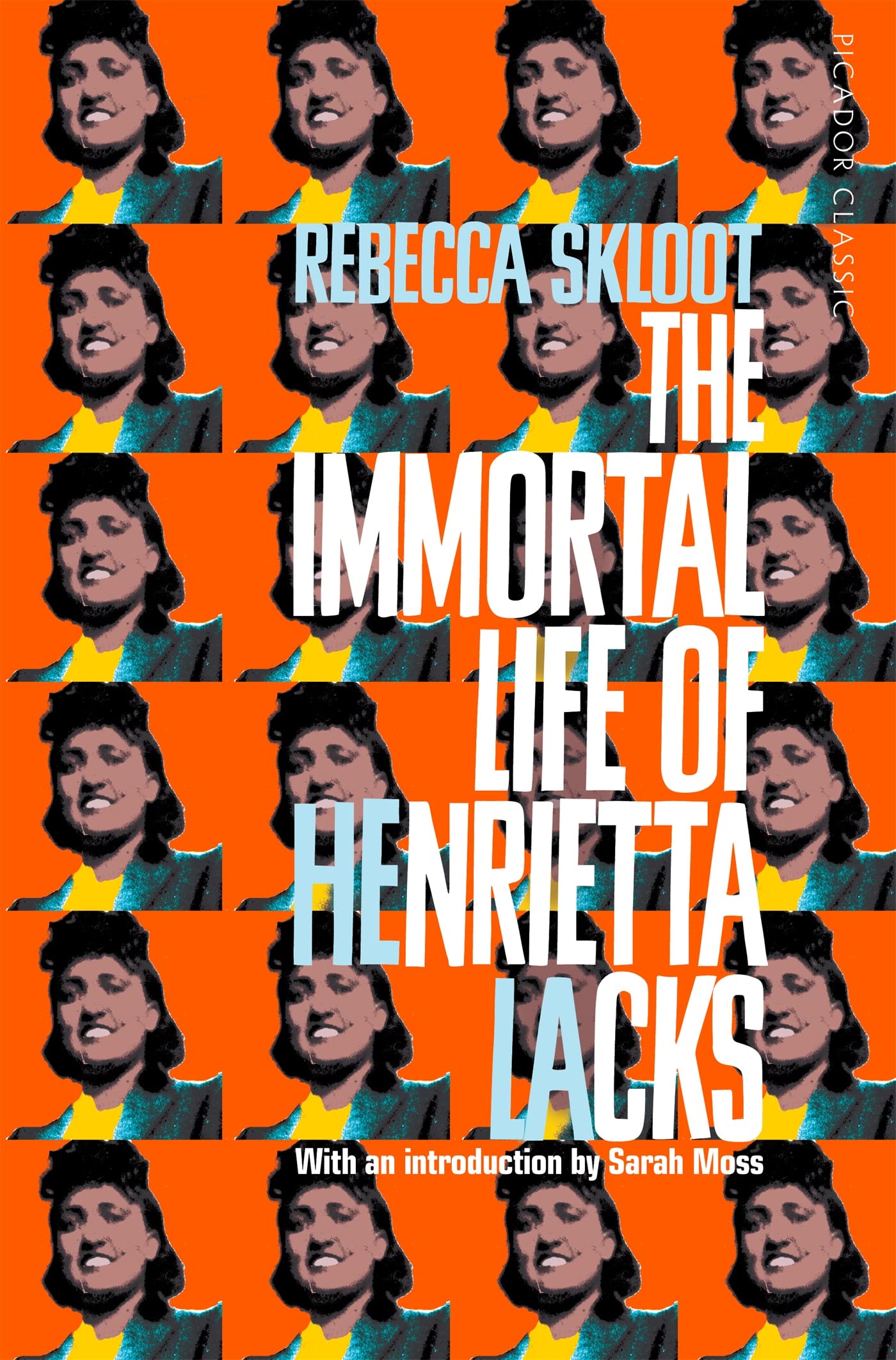 The Immortal Life of Henrietta Lacks by Rebecca Skloot - 9781509877027 - Book Cover