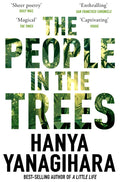 The People in the Trees by Hanya Yanagihara - 9781509892983 - Book Cover