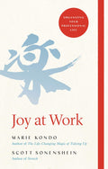 Joy at Work: Organizing Your Professional Life by Scott Sonenshein, Marie Kondo - 9781529005370 - Book Cover
