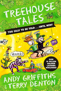 Treehouse Tales: Too SILLY to Be Told ... UNTIL NOW! by Andy Griffiths - 9781529088663 - Book Cover