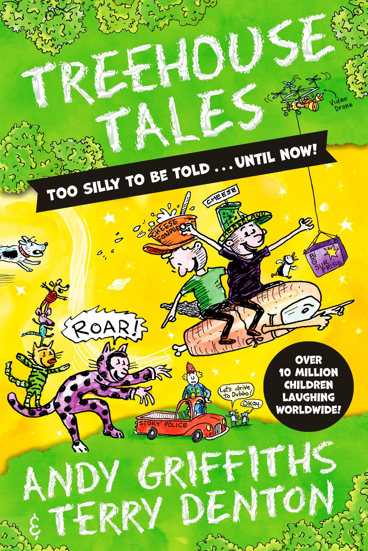 Treehouse Tales: Too SILLY to Be Told ... UNTIL NOW! by Andy Griffiths - 9781529088663 - Book Cover