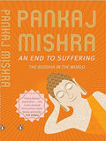 An end to suffering: the buddha in the world Penguin Random House
