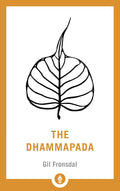 The Dhammapada by GIL FRONSDAL - 9781569570678 - Book Cover