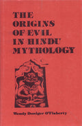 The Origins of Evil in Hindu Mythology Motilal Banarsidass Publishers