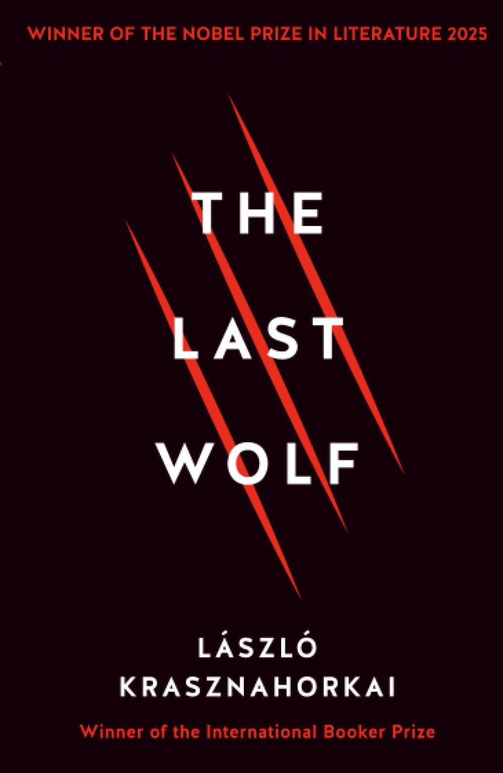The Last Wolf by Laszlo Krasznahorkai - 9781781258149 - Book Cover
