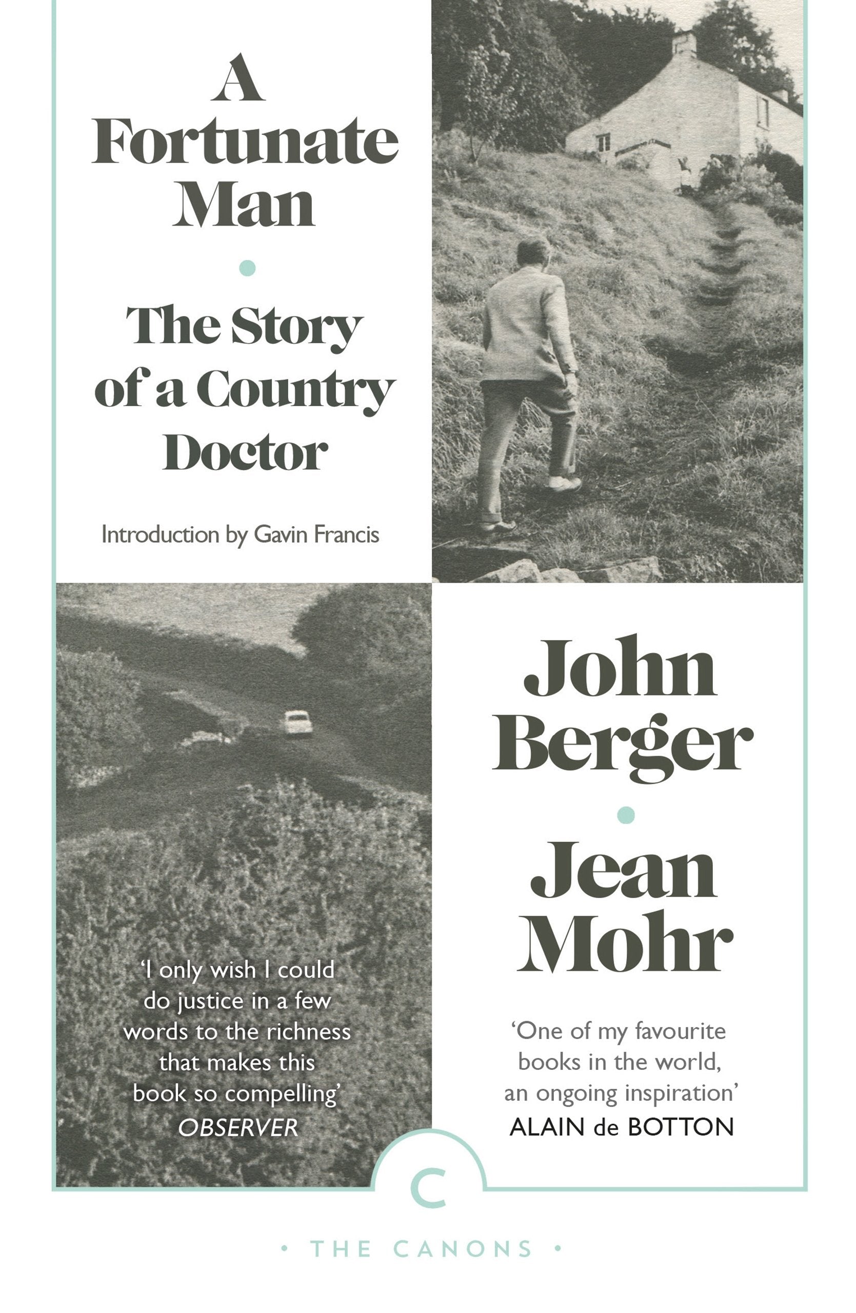 A Fortunate Man: The Story of a Country Doctor by John Berger, Gavin Francis - 9781782115038 - Book Cover