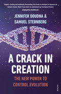 A Crack in Creation: The New Power to Control Evolution by Jennifer A. Doudna, Samuel H. Sternberg - 9781784702762 - Book Cover