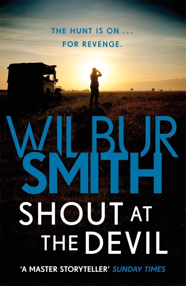 Shout at the Devil by Wilbur Smith - 9781785766893 - Book Cover