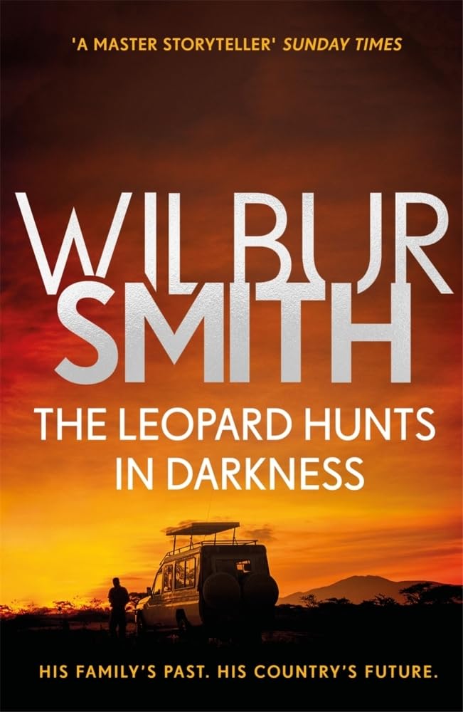 The Leopard Hunts in Darkness by Wilbur Smith - 9781785766954 - Book Cover