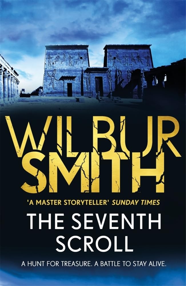 The Seventh Scroll by Wilbur Smith - 9781785766978 - Book Cover
