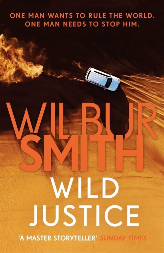 Wild Justice by Wilbur Smith - 9781785767050 - Book Cover