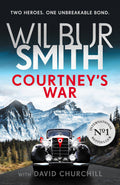Courtney's War by Wilbur A. Smith, David Churchill - 9781785768590 - Book Cover