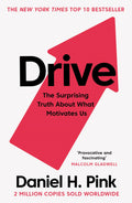 Drive: The Surprising Truth About What Motivates Us by Daniel H. Pink - 9781786891709 - Book Cover