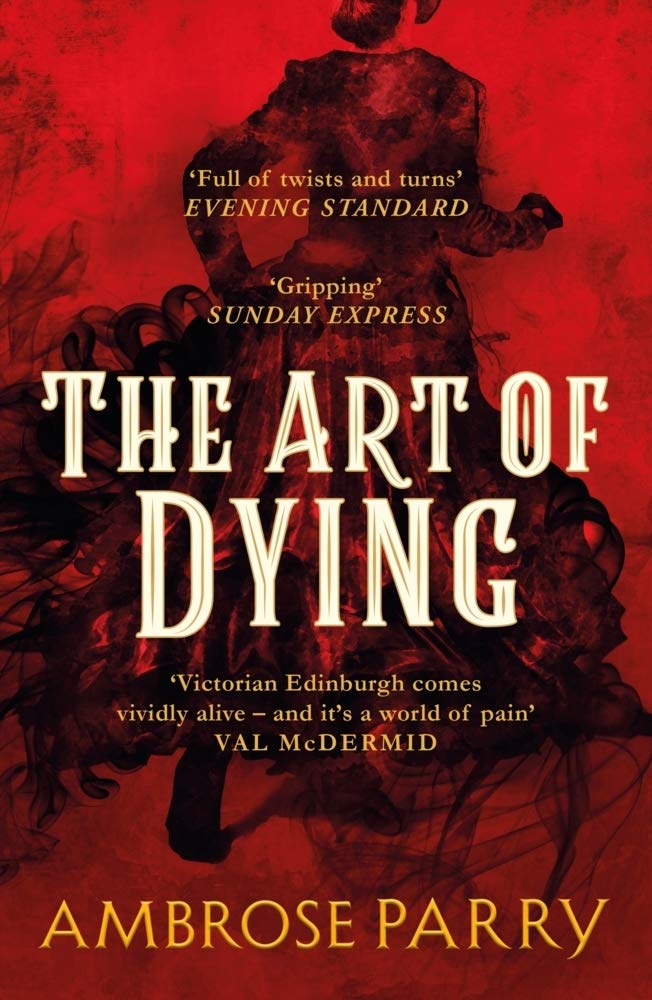 The Art of Dying by Ambrose Parry - 9781786896735 - Book Cover