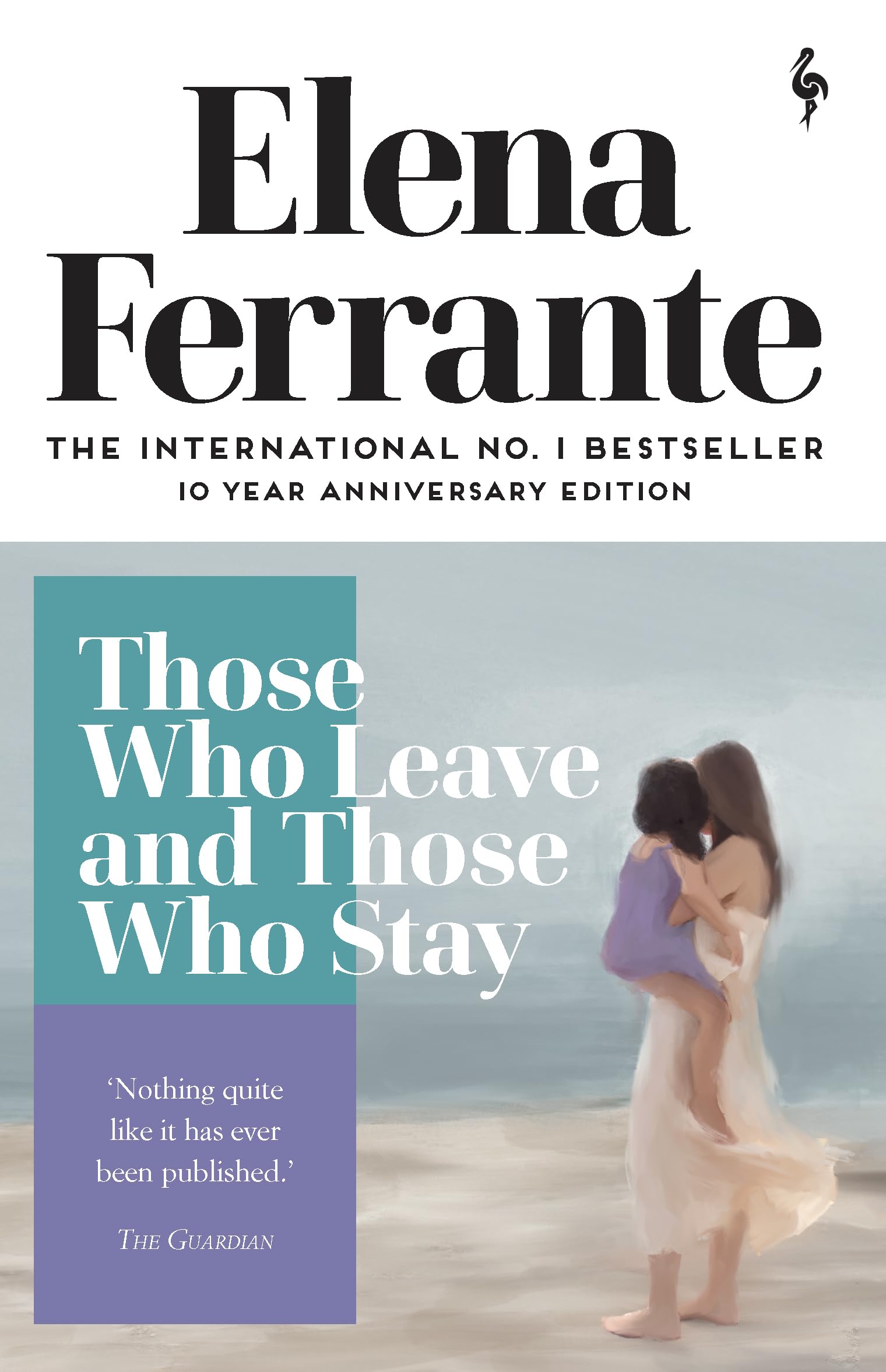 Those Who Leave and Those Who Stay by Elena Ferrante - 9781787702684 - Book Cover