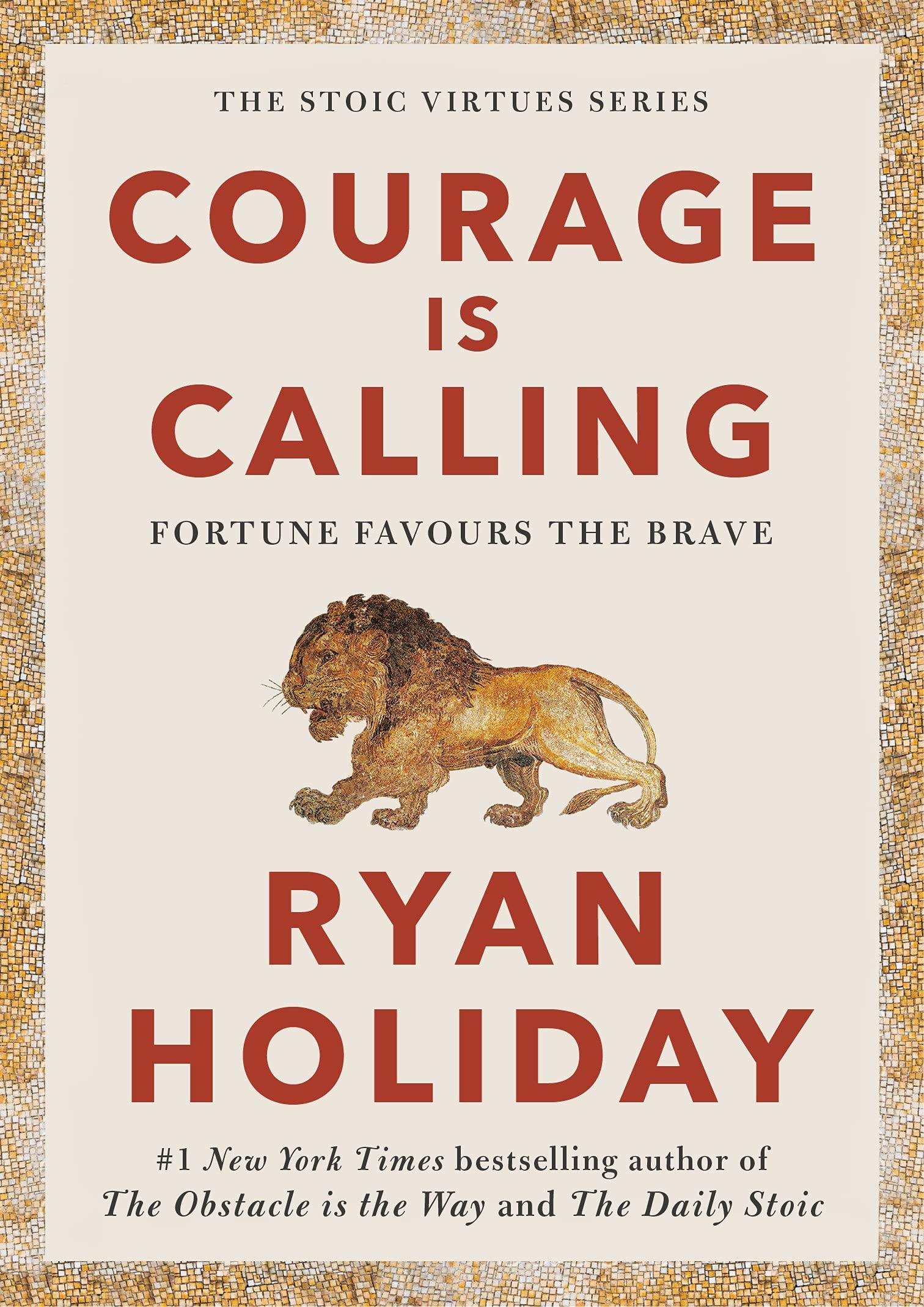 Courage Is Calling by Ryan Holiday - 9781788166270 - Book Cover
